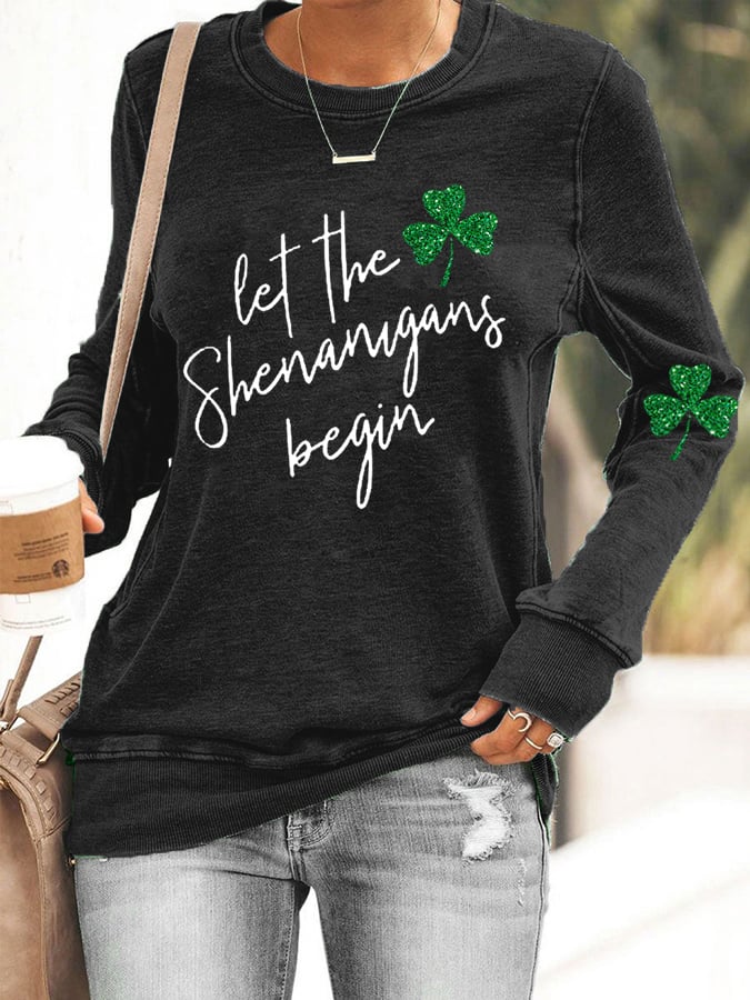 Women's Let The Shenanigans Begin Lucky Glitter Shamrock Sweatshirt