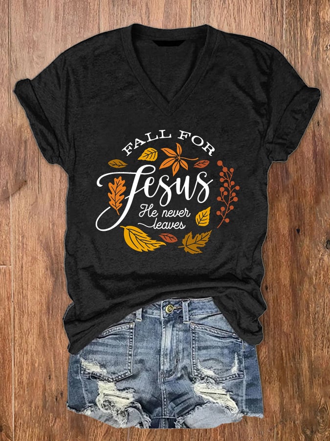 Women's Fall For Jesus He Never Leaves V-Neck T-Shirt